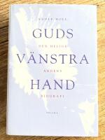 Guds v&auml;nstra hand : den helige Andens biografi