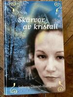 Sk&auml;rvor av kristall