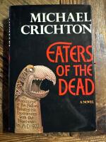 Eaters of the dead - the manuscript of Ibn Fadlan, relating his experiences with the Northmen in A.D. 922