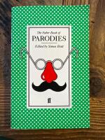 The Faber book of PARODIES