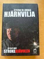 Hj&auml;rnvilja : en fajt mot strokedj&auml;vulen