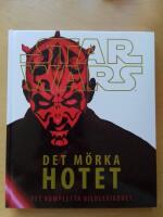 Star Wars. Det m&ouml;rka hotet : det kompletta bildlexikonet