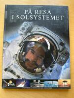 Vetenskapens universum. P&aring; resa i solsystemet