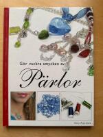 G&ouml;r vackra smycken av p&auml;rlor