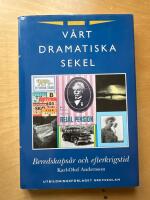 V&aring;rt dramatiska sekel del 3