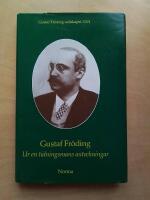 Samtida kritik i svensk press av Gustaf Fr&ouml;dings diktsamlingar 1891-1898