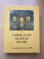 V&auml;rmlands museum 1839-1989