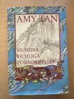 Hundra hemliga f&ouml;rnimmelser : roman