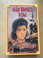 N&auml;r kriget kom