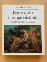 Levande konst : Fr&aring;n rokoko till impressionism