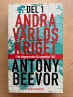 Andra v&auml;rldskriget Del 1 : Fr&aring;n krigsutbrottet till november 1942