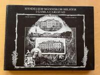 H&auml;ndelser m&auml;nniskor milj&ouml;er I gamla Carlstad