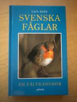 Svenska f&aring;glar : En f&auml;lthandbok