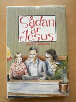 S&aring;dan &auml;r Jesus : en bok med andakter : att l&auml;sas av &auml;ldre barn : att l&auml;sas f&ouml;r yngre barn