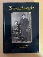 Transatlantiskt : n&aring;gra tr&aring;dar ur v&aring;r historias st&ouml;rsta n&auml;tverk
