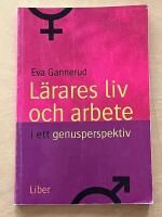 L&auml;rares liv och arbete i ett genusperspektiv