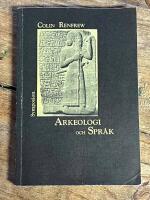 Arkeologi och spr&aring;k : Det indoeuropeiska ursprungets g&aring;ta