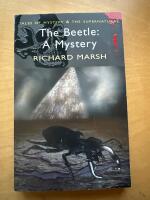 The Beetle - A mystery (tales of mystery and the supernatural)
