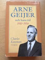 Arne Geijer och hans tid