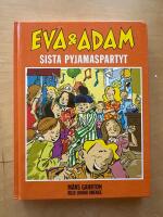 Eva & Adam. Sista pyjamaspartyt