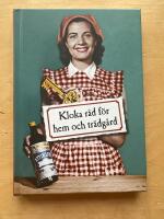 Kloka r&aring;d f&ouml;r hem och tr&auml;dg&aring;rd