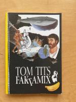 Tom Tits faktamix