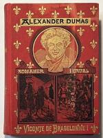 Vicomte De Bragelonne 1 (romaner i urval)