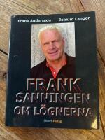 Frank : sanningen om l&ouml;gnerna