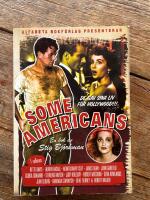 Some Americans : De gav sina liv f&ouml;r Hollywood!!!