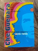 Che Guevara : St&auml;ndigt mot segern 1928-1959