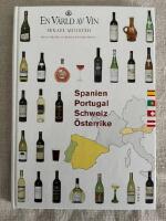 Spanien, Portugal, Schweiz, &Ouml;sterrike - En v&auml;rld av vin