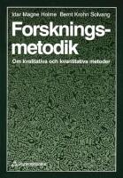 Forskningsmetodik - Om kvalitativa och kvantitativa metoder