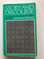 Story and discourse : narrative structure in fiction and film