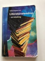 Litteraturvetenskap - - en inledning