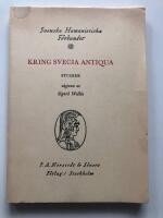 Kring Svecia Antiqua,. studier utgivna av Sigurd Wallin