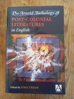The Arnold anthology of post-colonial literatures in English