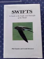 Swifts - a guide to the swifts and treeswifts of the world