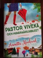 Pastor Viveka och hundra&aring;rsjubileet
