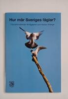 Hur m&aring;r Sveriges f&aring;glar? [Elektronisk resurs] : populationstrender f&ouml;r f&aring;gelarter som h&auml;ckar i Sverige