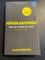 H&auml;rskarteknik : den fula v&auml;gen till makt
