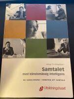 Samtalet med k&auml;nslom&auml;ssig intelligens : en handledning i konsten att samtala