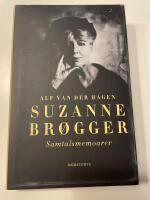 Suzanne Br&oslash;gger : samtalsmemoarer