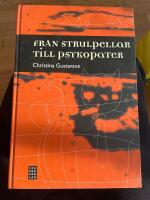 Fr&aring;n strulpellar till psykopater