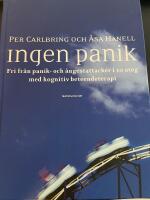 Ingen panik : fri fr&aring;n panik- och &aring;ngestattacker i 10 steg med kognitiv beteendeterapi