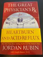 The Great Physician's RX for Heartburn and Acid Reflux  
