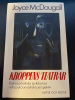 Mcdougall, J/Kroppens teatrar