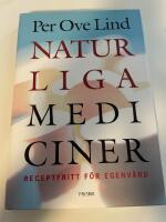 Naturliga mediciner : Receptfritt f&ouml;r egenv&aring;rd
