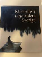 Klosterliv i 1990-talets Sverige