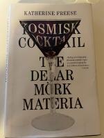 Kosmisk cocktail : Tre delar m&ouml;rk materia