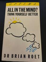 All in my mind? Think yourself better